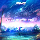 Nokami - Always With You