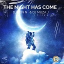 DJ MUZA J feat DJ DEN N - the night has come