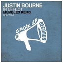 Justin Bourne - In Effect Mumbles Remix