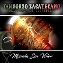 Tamborazo Zacatecano Del Ca on De Juchipila - Pa Que Son Pasiones