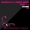 Baseglitz James Nardi feat SJ - Divine