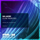 Nik Andre - Close Your Eyes Extended Mix