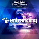 Magic O D A - Power Of Thought Radio Edit