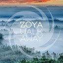 ZOYA - Walk Away Extended Mix