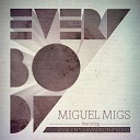 Miguel Migs feat Evelyn Champagne King - Everybody Kid Who Italo Dub