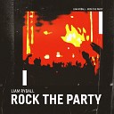 Liam Rydall - Rock the Party