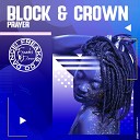 Block Crown - Prayer Original Mix