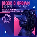 Block Crown feat Ciselle Vince - Every Heartbeat Original Mix