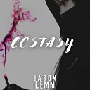 Jason Lemm - Ecstasy