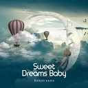 Babydreams - Peaceful Night of Sleep