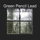 Green Pencil Lead - Tick Tock Dad