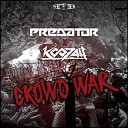 Predator Koozah - Crowd War