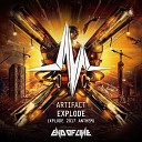 Artifact - Explode Xplode 2017 Anthem Radio Edit
