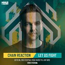 Chain Reaction - Let Us Fight Official Free Festival 2018 Hardstyle…