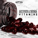 Decipher Shinra - Vitamins Radio Edit