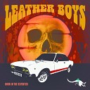 Leather Boys - Sixes Sevens