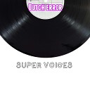 Dutch Error - Super Voices Radio Edit
