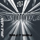 Jake Kerr - Make It Shake