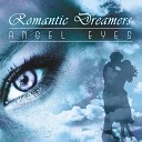Romantic Dreamers Anita Anders - Angel Eyes Maxi Version