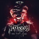 Destructive Tendencies Nefarious feat Rob Gee - Wicked