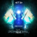 Dyprax Feat MC Mozhard - The Pandemic Radio Edit