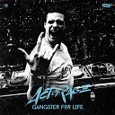 Act of Rage - Gangster For Life Radio Edit