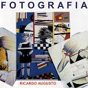 Ricardo Augusto feat Mona Gadelha - Fotografia