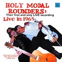 The Holy Modal Rounders - Melinda Live