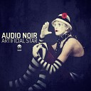 Audio Noir feat Lena Grig - Like The Wind
