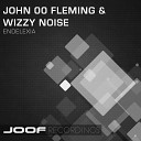 John 00 Fleming Wizzy Noise - Endelexia The Digital Blonde Remix