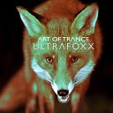 Art Of Trance - Ultrafoxx Monojoke Remix
