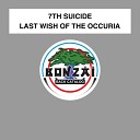 7th Suicide - Last Wish Of The Occuria Christian Beyer s Autumnal Equinox…