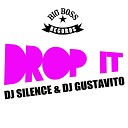 DJ Silence DJ Gustavito - Drop It Accapella
