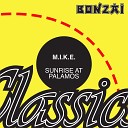 M I K E - Sunrise At Palamos Sunquest Remix