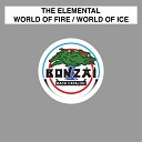 The Elemental - A World Of Fire Original 2005 Mix