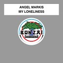 Angel Makris - My Loneliness Radio Edit