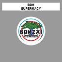 BDH - Supremacy