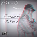 Percy B - Dance Flo 2 Step