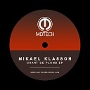 Mikael Klasson - Gotta Move