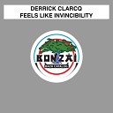 Derrick Clarcq - Feels Like Invincibility Original Mix