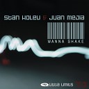 Stan Kolev - Wanna Shake Dub Mix