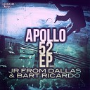 JR From Dallas Bart Ricardo - Apollo 52