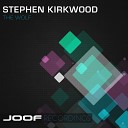 Stephen Kirkwood - The Wolf Original Mix