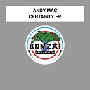 Andy Mac - Certainty Euphoric Intro Mix
