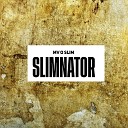 Mv O Slim - Slimnator 2