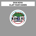 Diva Nova - Clap Your Hands Original Mix