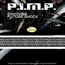 P I M P - Futureshock String Mix