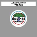 Luca Lombardi Domenica Cascarino Feat Sovve - Too Far Chillout Version