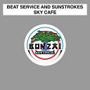Beat Service and Sunstroke - Sky Cafe DNS Project Remix