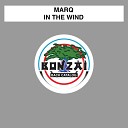 Marq - In The Wind Original Mix